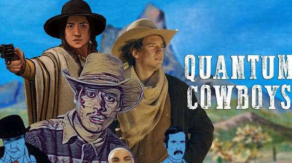 Quantum Cowboys